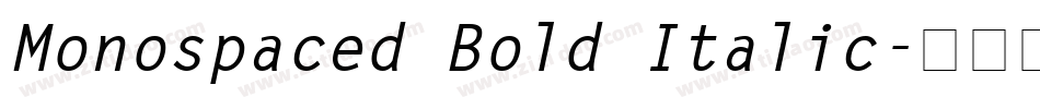Monospaced Bold Italic字体转换